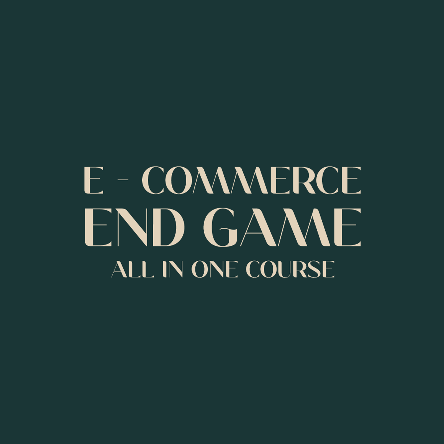 E-commerce End Game R3