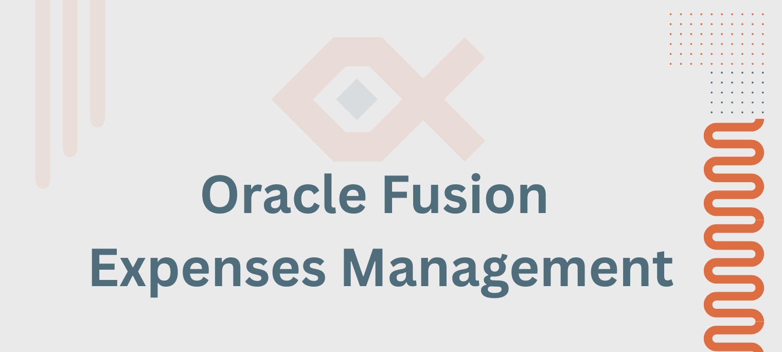 Oracle Fusion Cloud Expense Management