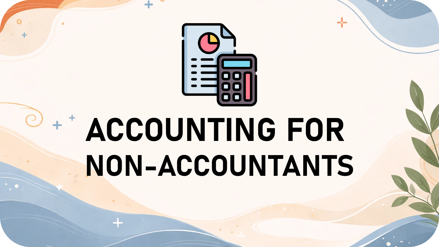 Accounting for Non-accountants