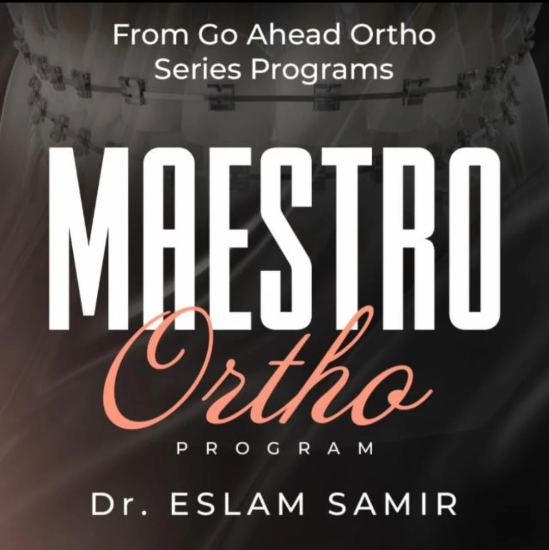 Maestro (November) 2025 go ahead ortho program  🌷