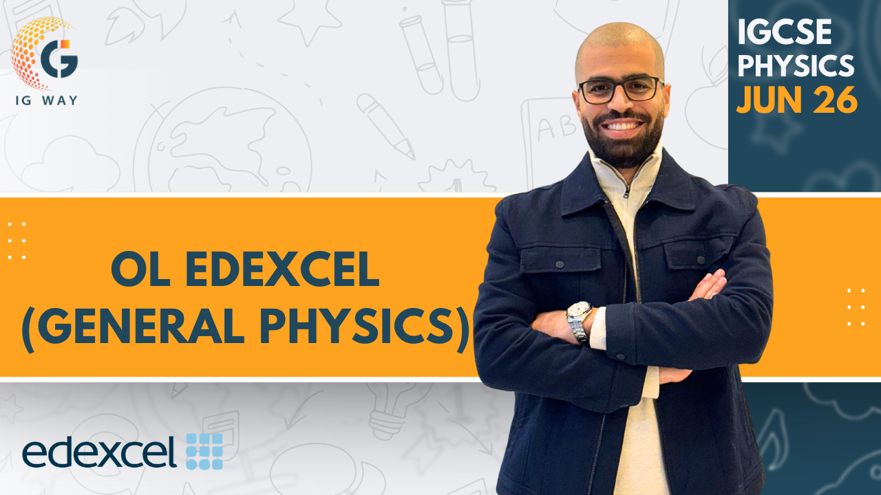 Physics - General Physics June 2026 Edexcel( 05)