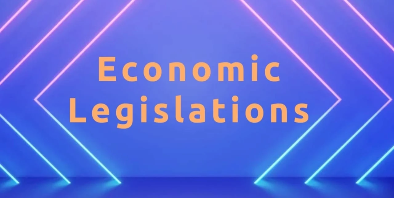 Economic Legislations