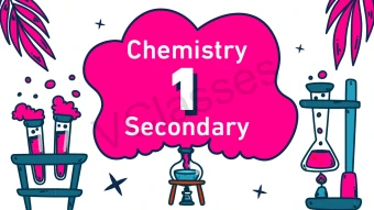 Chemistry - الترم الاول-الصف الاول الثانوي
