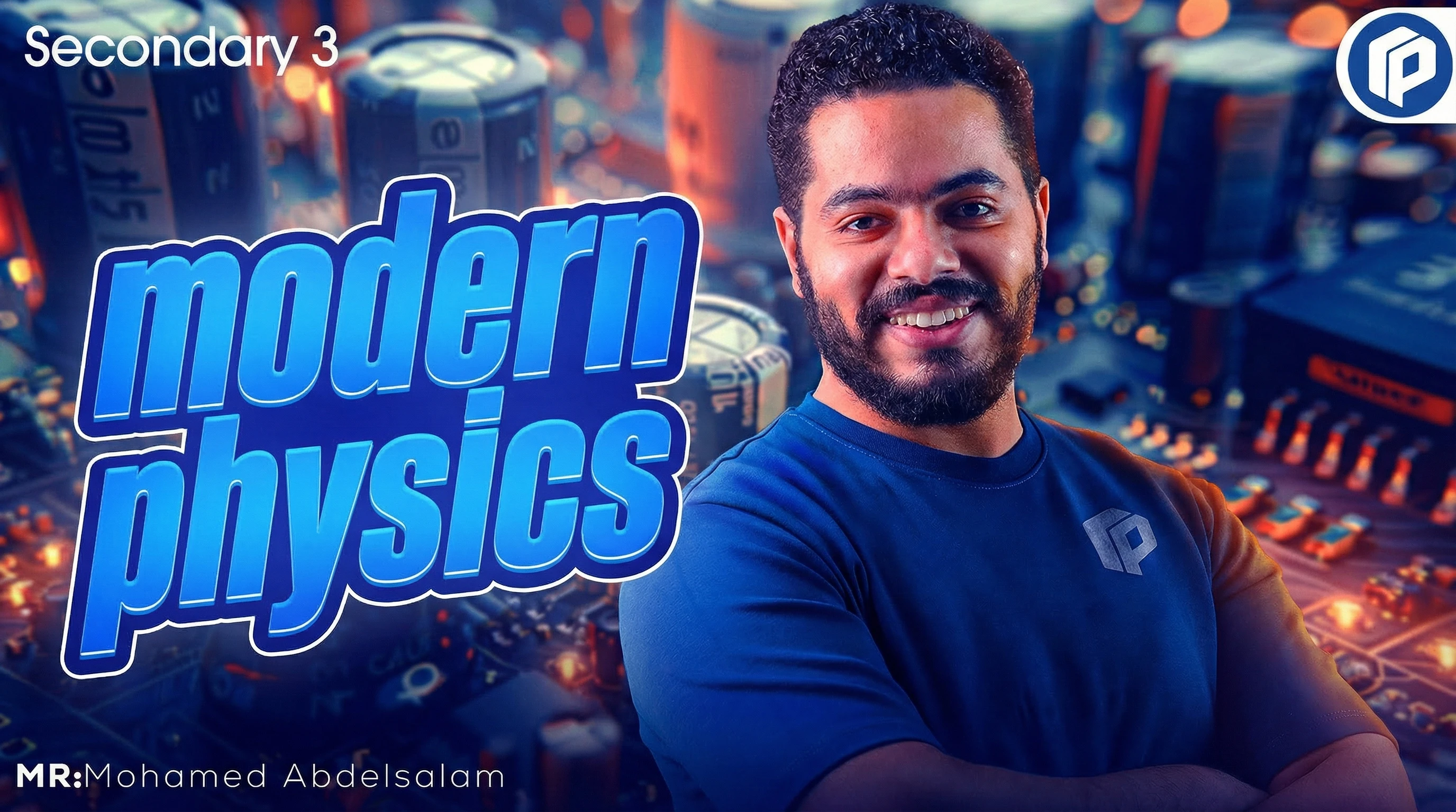 Secondary 3 - Modern Physics