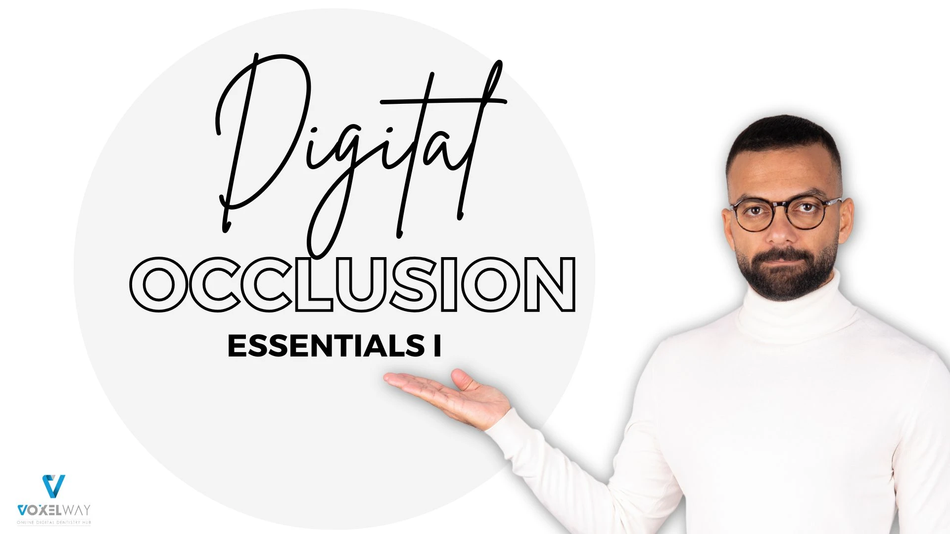 Confirmative Occlusion course 1