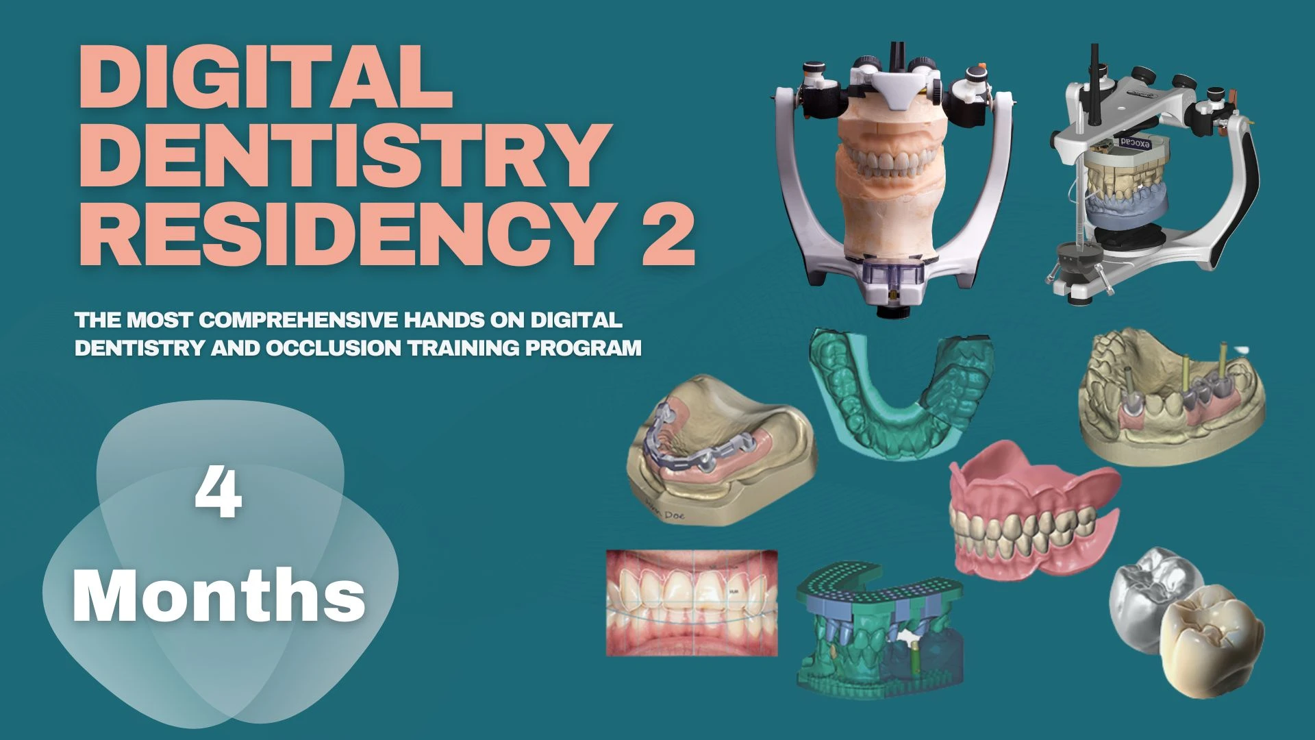 Digital Dentistry Residency May 2026